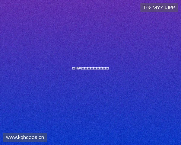 燕雨NBA高清直播平台在线观看全程精彩赛事解说